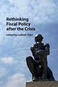 Rethinking Fiscal Policy after the Crisis