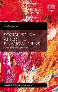 Social Policy After the Financial Crisis  A Progressive Response