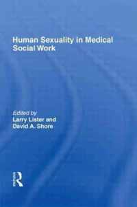 Human Sexuality in Medical Social Work
