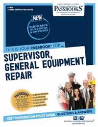 Supervisor, General Equipment Repair (C-1458)
