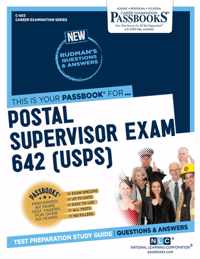 Postal Supervisor Exam 642 (U.S.P.S.) (C-603): Passbooks Study Guidevolume 603