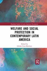 Welfare and Social Protection in Contemporary Latin America