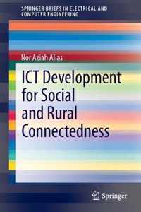 ICT Development for Social and Rural Connectedness