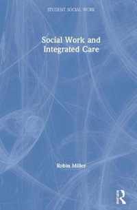 Social Work and Integrated Care