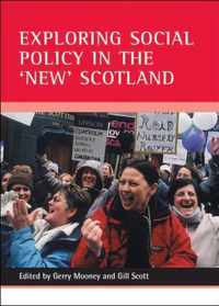 Exploring social policy in the 'new' Scotland