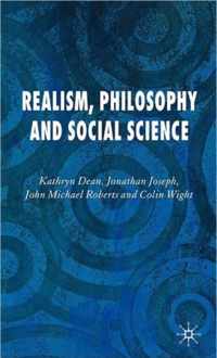 Realism Philosophy and Social Science