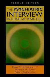 The Psychiatric Interview in Clinical Practice
