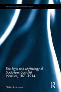 The Style and Mythology of Socialism