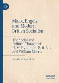 Marx, Engels and Modern British Socialism