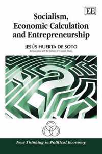 Socialism, Economic Calculation and Entrepreneurship