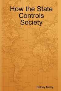 How the State Controls Society