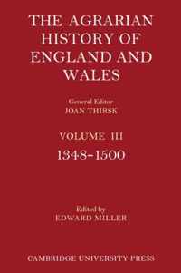 Agrarian History Of England And Wales: Volume 3, 1348-1500
