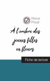 A l'ombre des jeunes filles en fleurs de Marcel Proust (fiche de lecture et analyse complete de l'oeuvre)