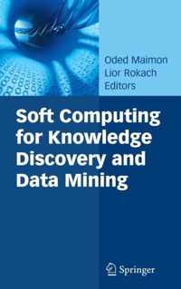 Soft Computing for Knowledge Discovery and Data Mining