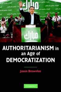 Authoritarianism in an Age of Democratization