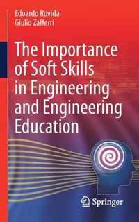 The Importance of Soft Skills in Engineering and Engineering Education