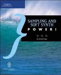 Sampling and Soft Synth Power!