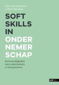 Soft skills in ondernemerschap - Marc Beenders, Pieter Vandekerkhof - Paperback (9789461171214)