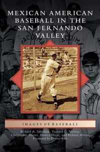 Mexican American Baseball in the San Fernando Valley