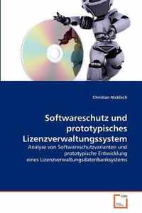 Softwareschutz und prototypisches Lizenzverwaltungssystem