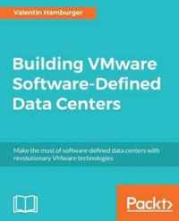 Building VMware Software-Defined Data Centers