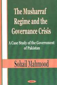 Musharraf Regime & the Governance Crisis