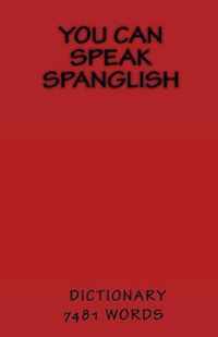 You Can Speak Spanglish