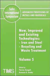 Advanced Processing of Metals and Materials (Sohn International Symposium)