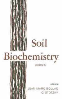 Soil Biochemistry: Volume 6