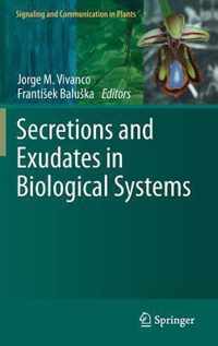 Secretions and Exudates in Biological Systems