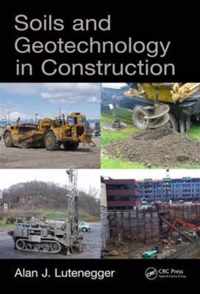 Soils and Geotechnology in Construction