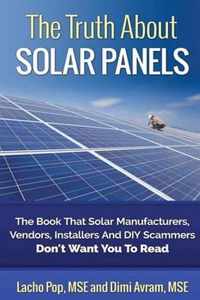 The Truth About Solar Panels