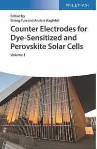 Counter Electrodes for DyeSensitized and Perovskite Solar Cells (2 Vols.)