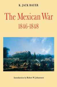 The Mexican War, 1846-1848