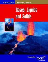 Gases, Liquids and Solids