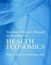 Student Solutions Manual to Accompany Health Economics