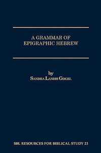 A Grammar of Epigraphic Hebrew
