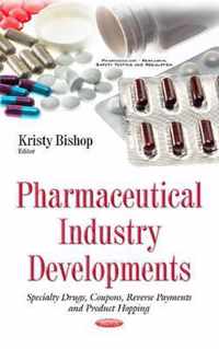 Pharmaceutical Industry Developments