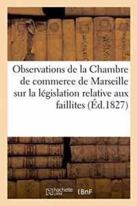 Observations de la Chambre de Commerce de Marseille Sur La Legislation