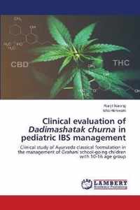 Clinical evaluation of Dadimashatak churna in pediatric IBS management
