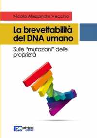 La brevettabilita del DNA umano