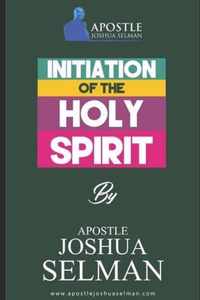 Initiation Of The Holy Spirit