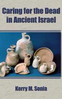 Caring for the Dead in Ancient Israel