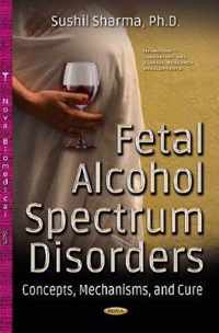 Fetal Alcohol Spectrum Disorders