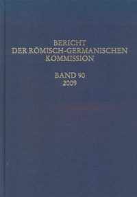 Bericht der römisch-germanischen Kommision 90
