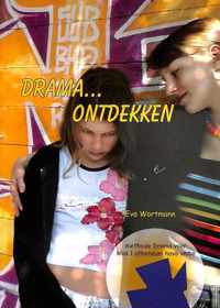 Drama ... ontdekken