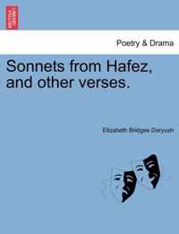 Sonnets from Hafez, and Other Verses.