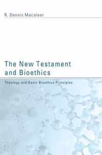 New Testament and Bioethics