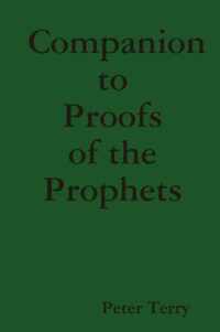 Companion to Proofs of the Prophets