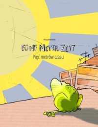 Funf Meter Zeit/Pic metrow czasu